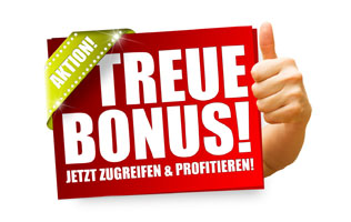 Treuebonus jetzt zugreifen & profitieren